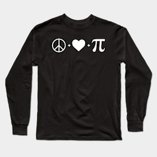 Peace Love Pi Long Sleeve T-Shirt